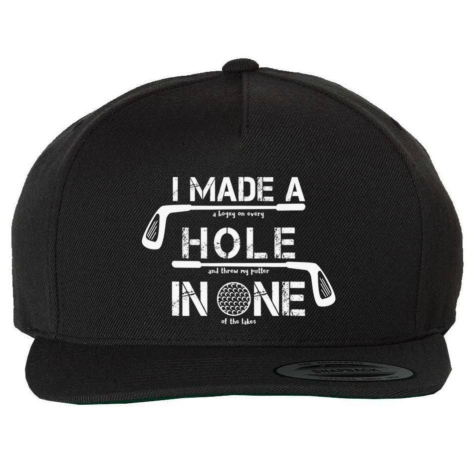 I Make A Hole In One Funny Golf Lover Golfer Golfing Life Wool Snapback Cap