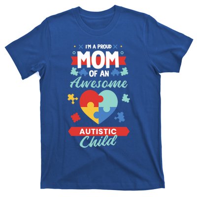 I M A Proud Mom Of An Awesome Autism Awareness Great Gift T-Shirt