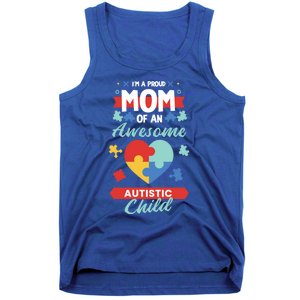 I M A Proud Mom Of An Awesome Autism Awareness Great Gift Tank Top