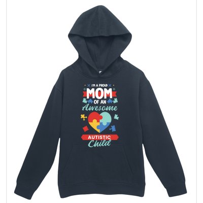 I M A Proud Mom Of An Awesome Autism Awareness Great Gift Urban Pullover Hoodie