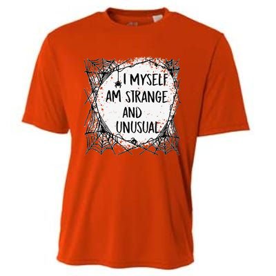 I Myself Am Strange And Unusual Halloween Funny Funny Cooling Performance Crew T-Shirt