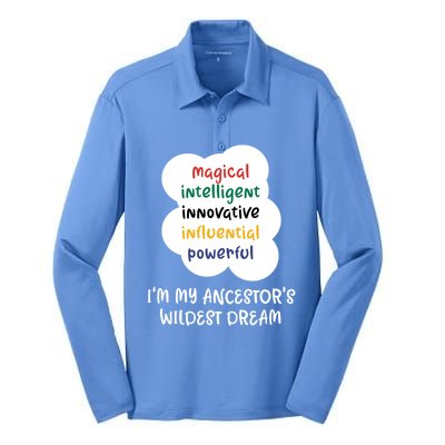 I'm My Ancestor's Wildest Dream Gift Silk Touch Performance Long Sleeve Polo