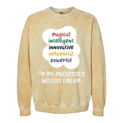 I'm My Ancestor's Wildest Dream Gift Colorblast Crewneck Sweatshirt