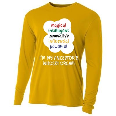 I'm My Ancestor's Wildest Dream Gift Cooling Performance Long Sleeve Crew