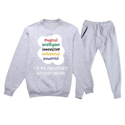 I'm My Ancestor's Wildest Dream Gift Premium Crewneck Sweatsuit Set