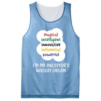 I'm My Ancestor's Wildest Dream Gift Mesh Reversible Basketball Jersey Tank