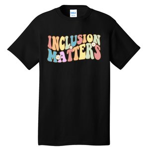 Inclusion Matters Autism Awareness Retro Floral Tall T-Shirt