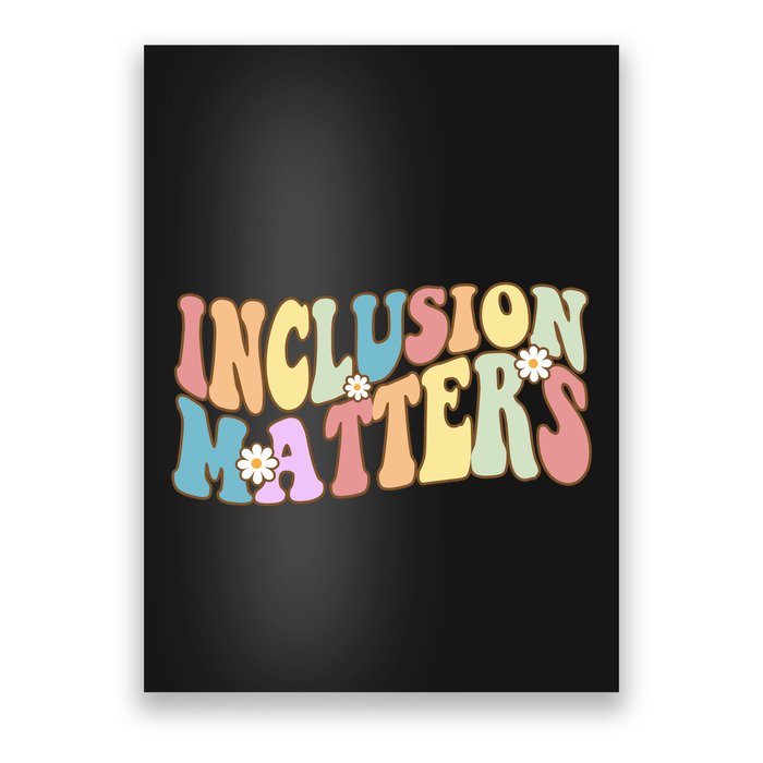 Inclusion Matters Autism Awareness Retro Floral Poster