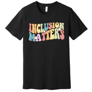 Inclusion Matters Autism Awareness Retro Floral Premium T-Shirt