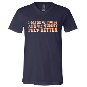 I Made A Poopy And My Tummy Felt Better Adult Funny Meme V-Neck T-Shirt