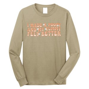 I Made A Poopy And My Tummy Felt Better Adult Funny Meme Long Sleeve Shirt