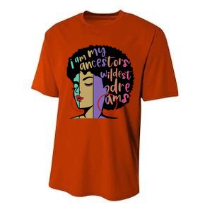 I'm My Ancestors' Wildest Dreams Black History Gift Performance Sprint T-Shirt