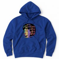 I'm My Ancestors' Wildest Dreams Black History Gift Hoodie