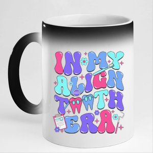 In My Align Teeth Era Dental Hygienist Dental Hygiene Month 11oz Black Color Changing Mug