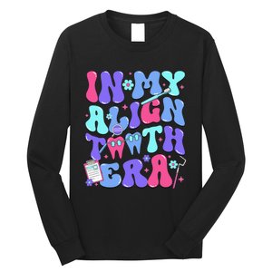 In My Align Teeth Era Dental Hygienist Dental Hygiene Month Long Sleeve Shirt