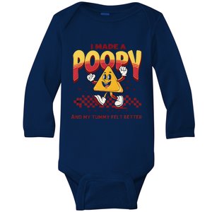 I Made A Poopy And My Tummy Felt Better Adult Humor Meme Baby Long Sleeve Bodysuit