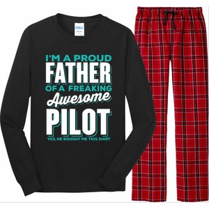 I M A Proud Father Of A Freaking Awesome Pilot Fathers Day Gift Long Sleeve Pajama Set