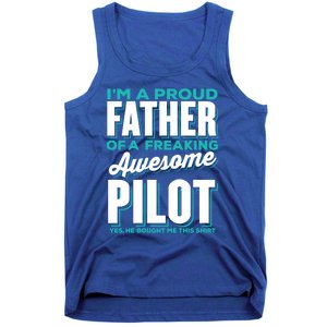 I M A Proud Father Of A Freaking Awesome Pilot Fathers Day Gift Tank Top