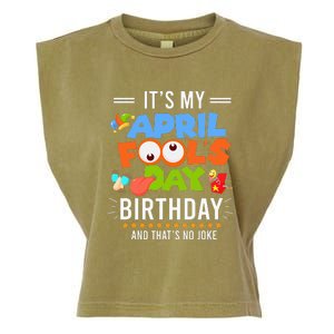 It's My April Fool's Day Birthday Funny April Fool's Day Garment-Dyed Women's Muscle Tee