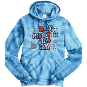 In My American Girl Era Retro 4th Of July Fourth Groovy Tie Dye Hoodie