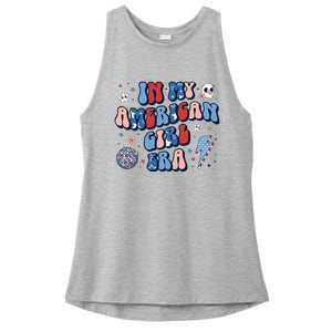 In My American Girl Era Retro 4th Of July Fourth Groovy Ladies PosiCharge Tri-Blend Wicking Tank