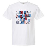 In My American Girl Era Retro 4th Of July Fourth Groovy Garment-Dyed Heavyweight T-Shirt