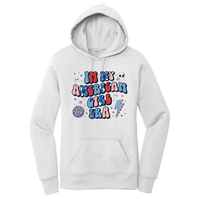 In My American Girl Era Retro 4th Of July Fourth Groovy Women's Pullover Hoodie