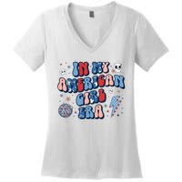 In My American Girl Era Retro 4th Of July Fourth Groovy Women's V-Neck T-Shirt