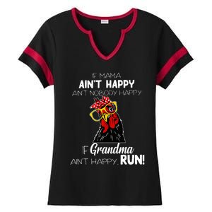 If Mama AinT Happy AinT Nobody Happy If Grandma AinT Ladies Halftime Notch Neck Tee