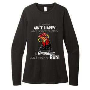 If Mama AinT Happy AinT Nobody Happy If Grandma AinT Womens CVC Long Sleeve Shirt