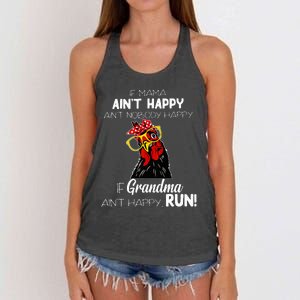 If Mama AinT Happy AinT Nobody Happy If Grandma AinT Women's Knotted Racerback Tank