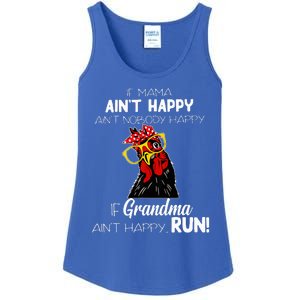 If Mama AinT Happy AinT Nobody Happy If Grandma AinT Ladies Essential Tank