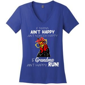 If Mama AinT Happy AinT Nobody Happy If Grandma AinT Women's V-Neck T-Shirt