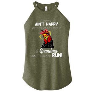 If Mama AinT Happy AinT Nobody Happy If Grandma AinT Women's Perfect Tri Rocker Tank