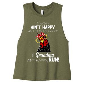 If Mama AinT Happy AinT Nobody Happy If Grandma AinT Women's Racerback Cropped Tank