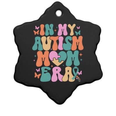 In My Autism Mom Era Neurodiversity Mom Ceramic Star Ornament