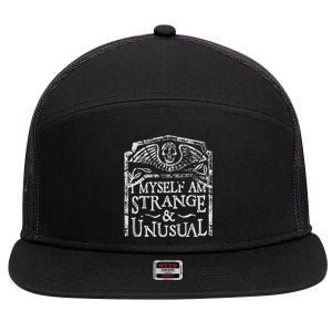 I Myself Am Strange And Unusual 7 Panel Mesh Trucker Snapback Hat