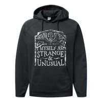 I Myself Am Strange And Unusual Performance Fleece Hoodie