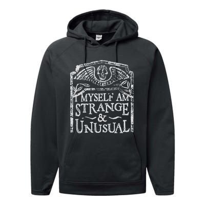 I Myself Am Strange And Unusual Performance Fleece Hoodie