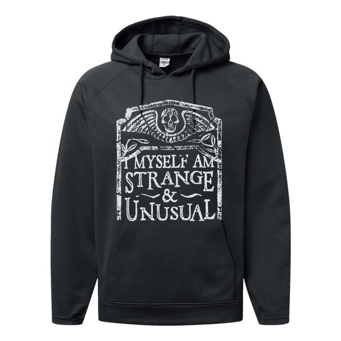 I Myself Am Strange And Unusual Performance Fleece Hoodie