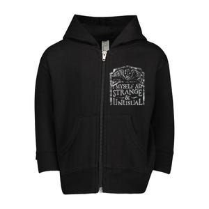 I Myself Am Strange And Unusual Toddler Zip Fleece Hoodie