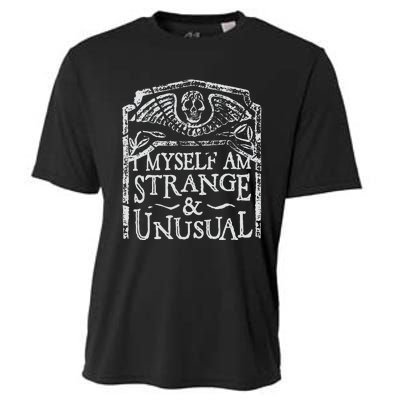 I Myself Am Strange And Unusual Cooling Performance Crew T-Shirt