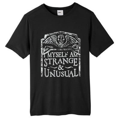 I Myself Am Strange And Unusual Tall Fusion ChromaSoft Performance T-Shirt