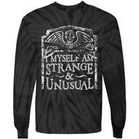 I Myself Am Strange And Unusual Tie-Dye Long Sleeve Shirt