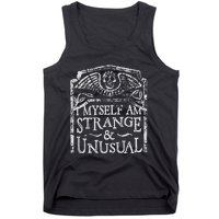 I Myself Am Strange And Unusual Tank Top