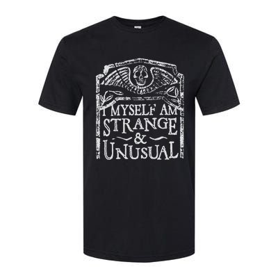 I Myself Am Strange And Unusual Softstyle CVC T-Shirt