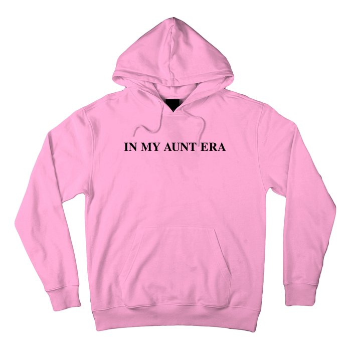 In My Aunt Era Eras Funny Auntie Hoodie