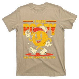 I Made A Poopy And My Tummy Felt Better Adult Humor Meme T-Shirt