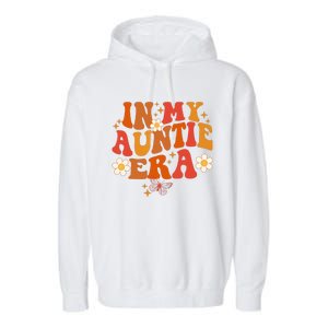 In My Auntie Era Baby Announcement Cute For Cool Auntie Club Garment-Dyed Fleece Hoodie