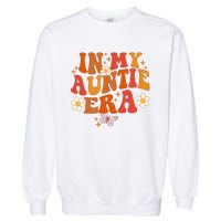 In My Auntie Era Baby Announcement Cute For Cool Auntie Club Garment-Dyed Sweatshirt